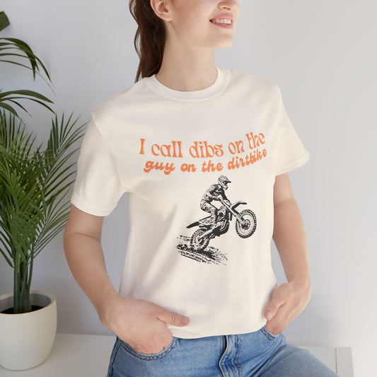 Dirtbike Dibs Tee, Motocross Rider T-Shirt, Moto Enthusiast Apparel